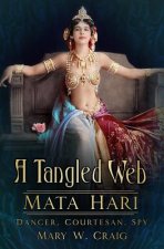 Tangled Web: Mata Hari