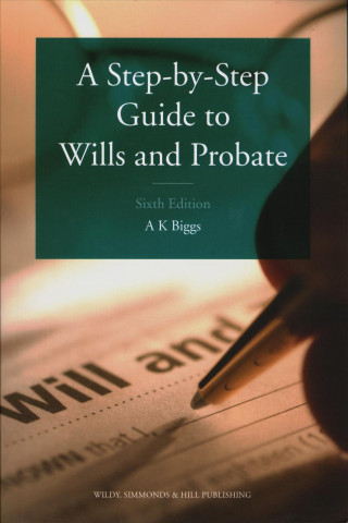 Step-by-Step Guide to Wills and Probate