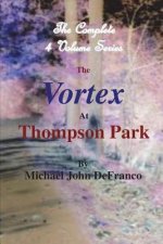 Vortex At Thompson Park - The Complete 4 Volume Set