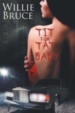 Tit for Tat, Baby