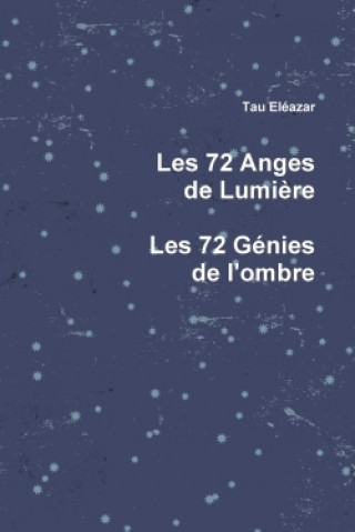 72 Anges De Lumiere, Les 72 Genies De L'ombre