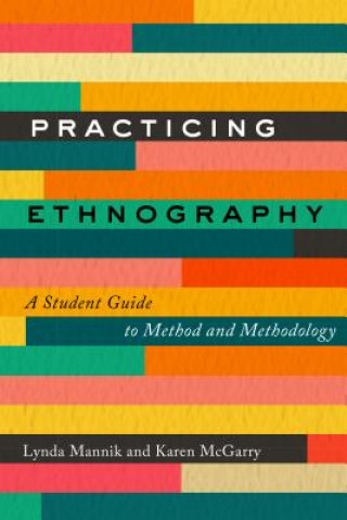 Practicing Ethnography