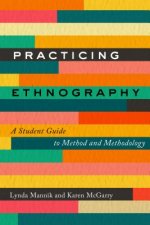 Practicing Ethnography