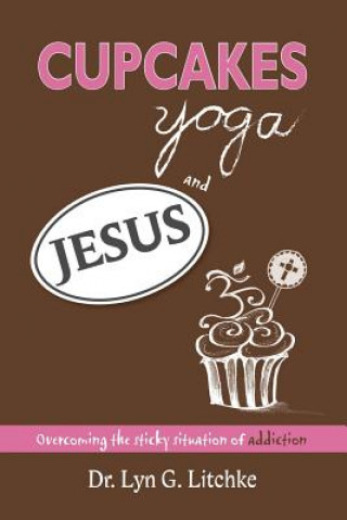 Cupcakes, Yoga, and Jesus