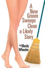 New Groom Sweeps Clean a Likely Story