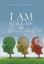 I Am Still Me