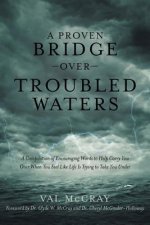 Proven Bridge over Troubled Waters