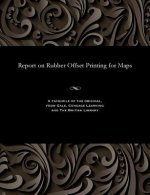 Report on Rubber Offset Printing for Maps