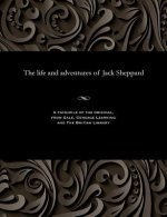 Life and Adventures of Jack Sheppard