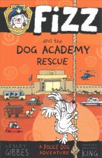 Fizz and the Dog Academy Rescue