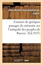 Examen de Quelques Passages Du Memoire de M. Mangon de la Lande Sur l'Antiquite Des