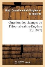 Question Des Vidanges de l'Hopital-Sainte-Eugenie