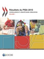 PISA Resultats du PISA 2015 (Volume I)