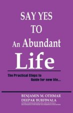 Say Yes to an Abundant Life