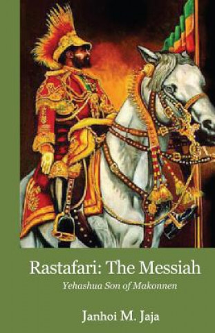 Rastafari: The Messiah
