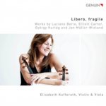 Libero,fragile-Stücke für Violine & Viola