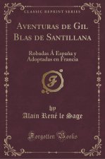 Aventuras de Gil Blas de Santillana