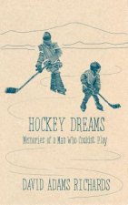 Hockey Dreams: Penguin Modern Classics Edition