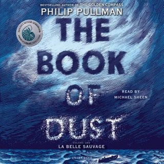 The Book of Dust: La Belle Sauvage (Book of Dust, Volume 1)