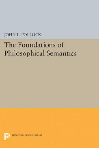Foundations of Philosophical Semantics