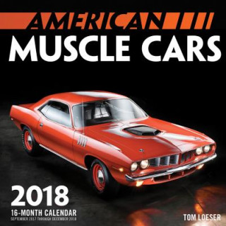 American Muscle Cars Mini 2018: 16 Month Calendar Includes September 2017 Through December 2018