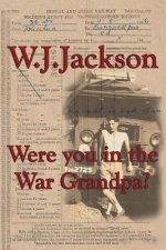 Were You in the War Grandpa