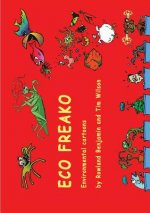 Eco Freako environmental cartoons