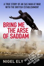 Bring Me The Arse Of Saddam