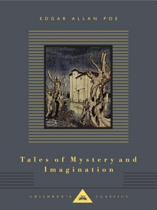 Tales of Mystery and Imagination: Illustrated by Arthur Rackham