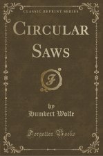 Circular Saws (Classic Reprint)