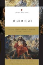 The Glory of God (Redesign): Volume 2