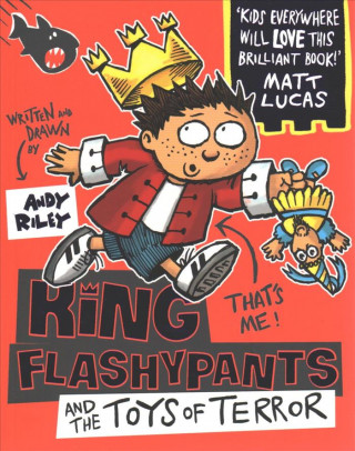 King Flashypants and the Toys of Terror