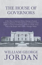 HOUSE OF GOVERNORS - A NEW IDE