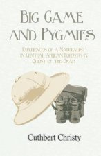 BIG GAME & PYGMIES - EXPERIENC