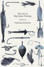 ART OF BIG GAME FISHING