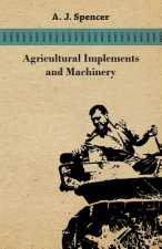 AGRICULTURAL IMPLEMENTS & MACH