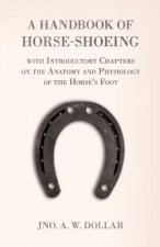 HANDBK OF HORSE-SHOEING W/INTR