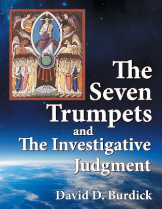 Seven Trumpets and the Investigative Judgment