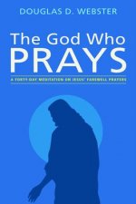 God Who Prays