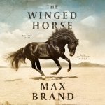 The Winged Horse: A Western Story