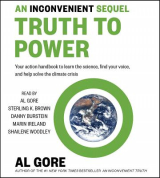 An Inconvenient Sequel: Truth to Power