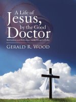 Life of Jesus, by the Good Doctor
