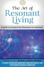 ART OF RESONANT LIVING