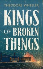 Kings of Broken Things