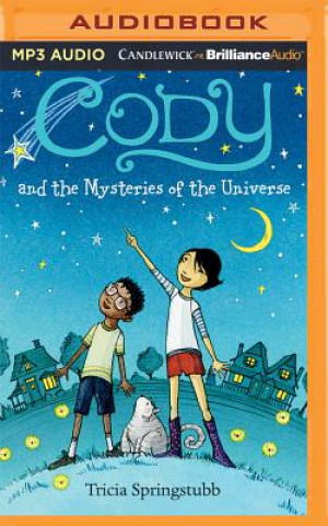 Cody and the Mysteries of the Universe