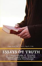 ESSAYS OF TRUTH FIRST PRINTING