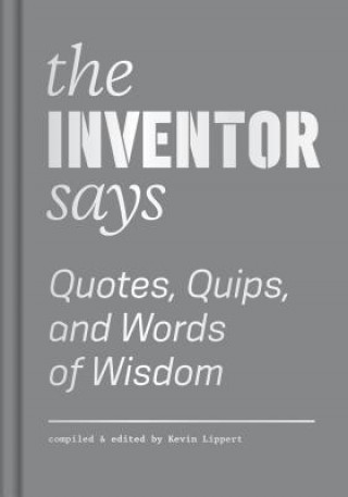 Inventor Says