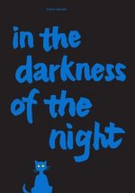 In the Darkness of the Night
