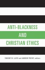 Anti-Blackness and Christian Ethics