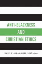 Anti-Blackness and Christian Ethics